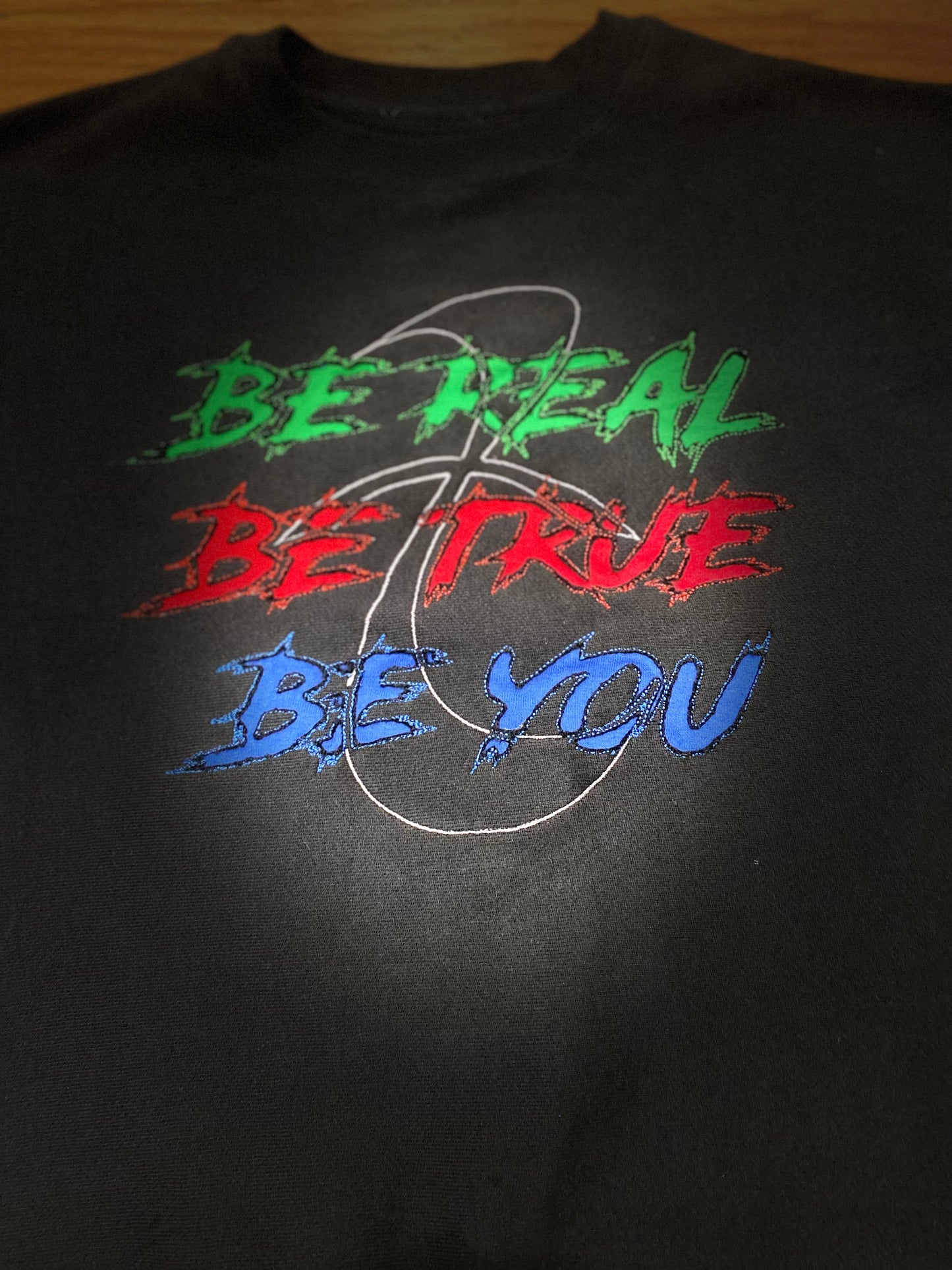 Be Real - Be True - Be You Premium Sweatshirt