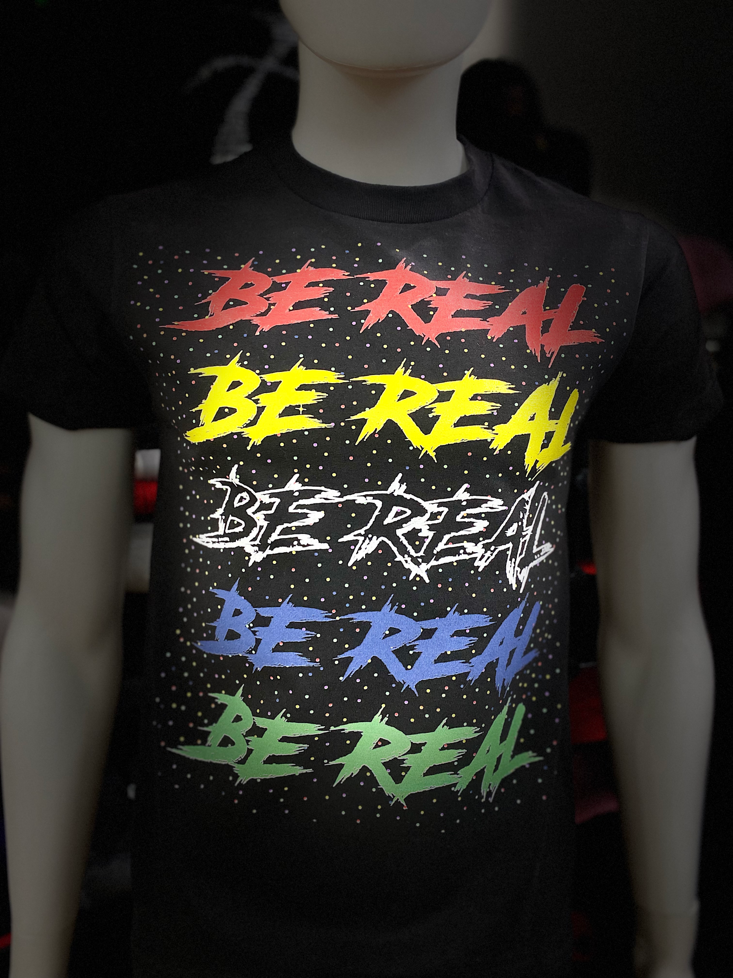 Be Real T-Shirt